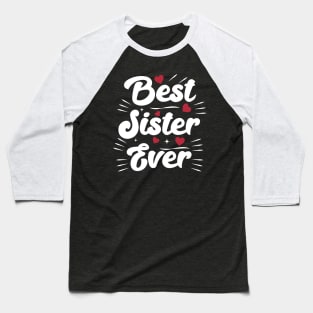 Sister Mothers Day Tee For The Best Sister Eve Baseball T-Shirt